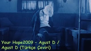 Agust D / Agust D (Türkçe Çeviri)