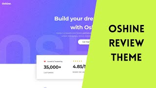 🥇 OSHINE THEME REVIEW | OSHINE WORDPRESS THEME