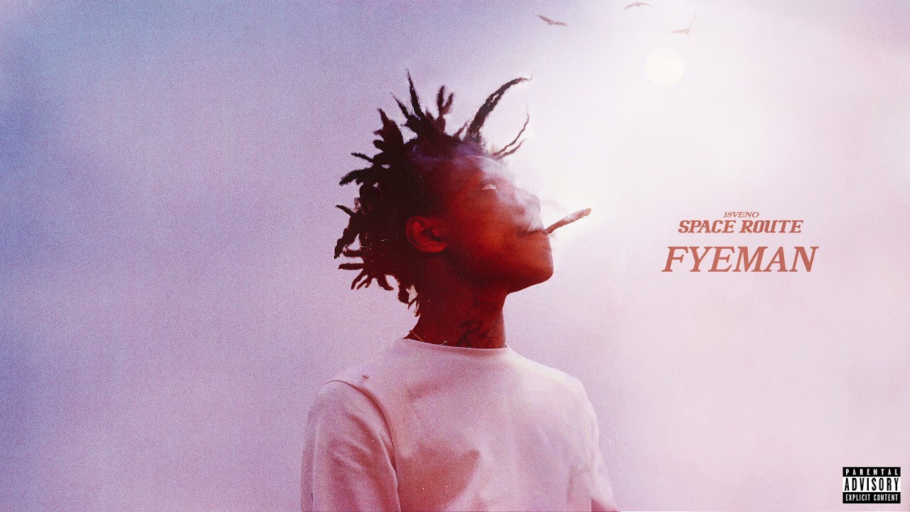 18veno - FYEMAN (Official Audio)