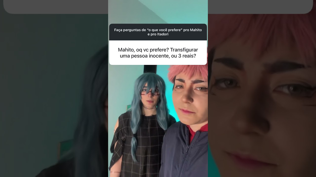 ITADORI E MAHITO RESPONDEM!! #cosplay #jujutsukaisen ​⁠ @Nandalorenzine