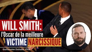 Will Smith: l’Oscar de la meilleure victime narcissique.