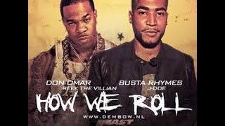 Fast Five   How We Roll Fast Five Remix   Don Omar ft  Busta Rhymes, Reek da Villian   J doe   YouTu