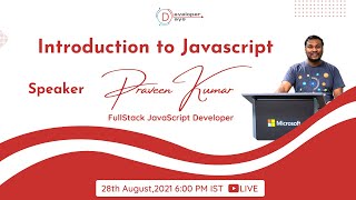 Famous Introduction to Javascript With Praveen | Web Dev Week 1 | Session 2 | Developer Days Wealth