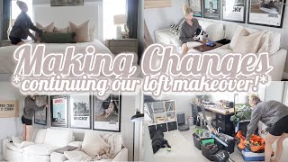 *NEW* MAKING CHANGES! Continuing working in the new loft space and making future plans!
