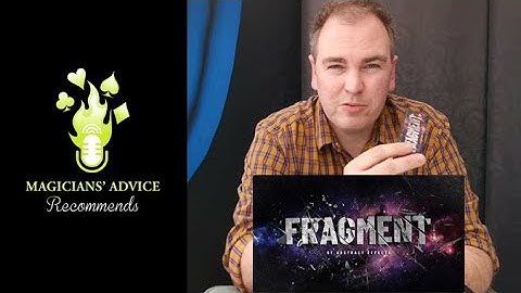 Fragment by Abstract Effects  | A Very Honest Review  |  Magicians