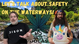 Let’s talk about safety on the waterways! #potcast #420 #floattrip #phloattrip #cannabiseducation