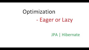 Optimization - Lazy or Eager