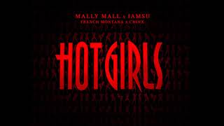 Mally Mall Ft IamSu! & French Montana - Hot Girls - Prod By Mally Mall
