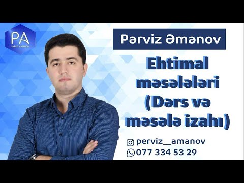 Ehtimal məsələləri( Dərs izahı və məsələ həlli)