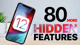 80 More iOS 12 Features & Changes!