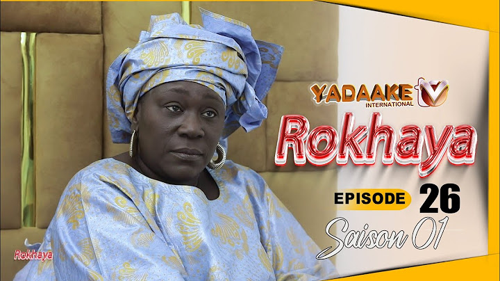 ROKHAYA- Saison 1 - Episode 26 **VOSTFR**
