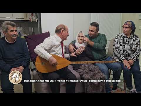 Hanciğer Annemiz Aşık Yener Yılmazoğlu'nun Türküleriyle Hüzünlendi 2024