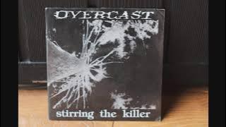 Overcast - Stirring The Killer (full album)