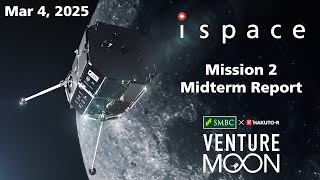 ispace HAKUTO-R Mission 2: Midterm Report