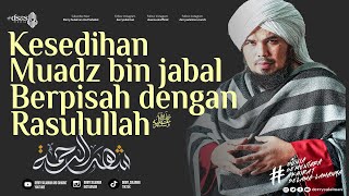 BUKTI CINTA YANG BEGITU BESAR KEPADA RASULULLAH ﷺ ~ DERRY SULAIMAN