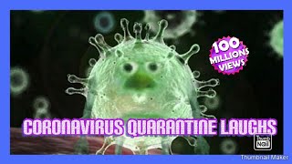 Coronavirus Funny Quarantine Video - Laugh Your Way thru Coronavirus Quarantine