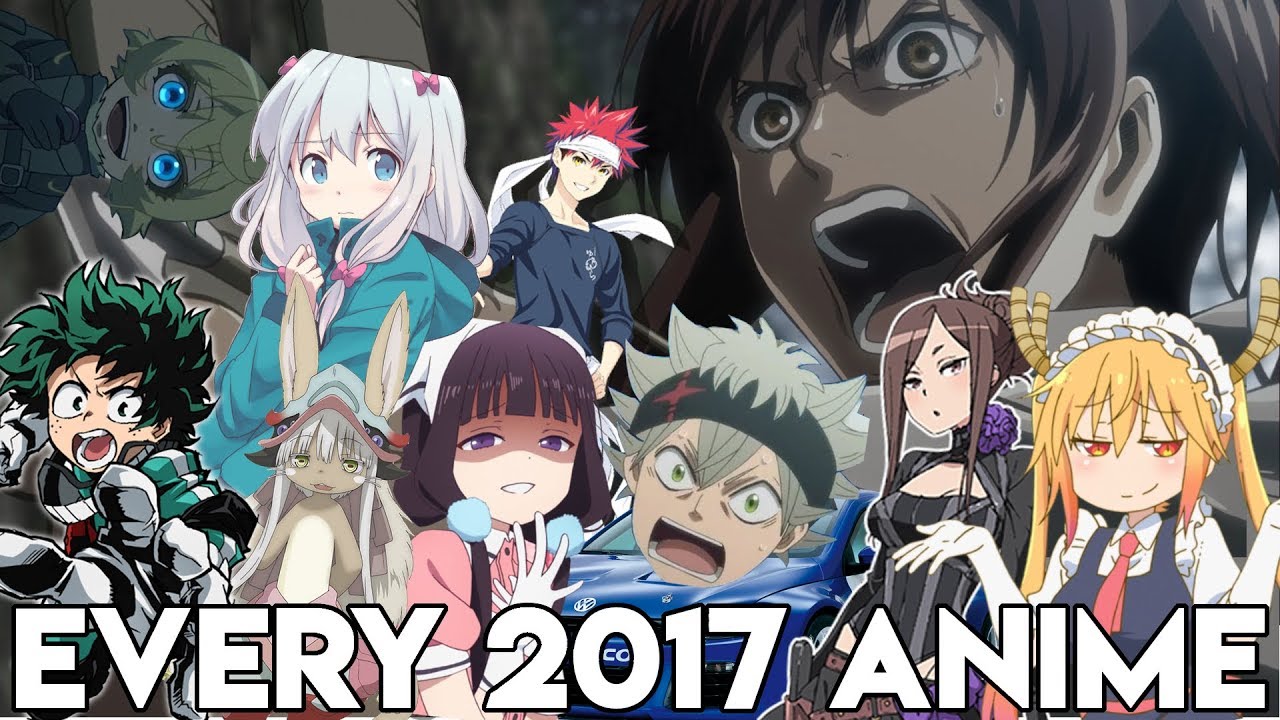 Every 2017 Anime Reviewed in Ten Words or Less YouTube