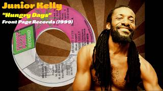 Junior Kelly - Hungry Days (Front Page Records) 1999
