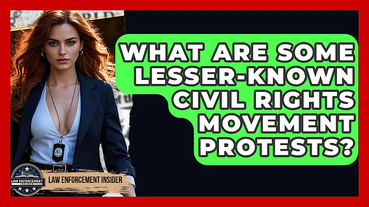 What Are Some Lesser-known Civil Rights Movement Protests? - Law Enforcement Insider