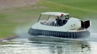 Bubba Watson's hovercraft is for real
