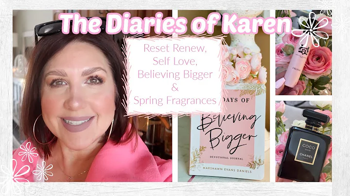 The Diaries of Karen: Reset Renew, Self Love, Beli...