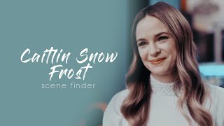 Caitlin Snow Scene Finder S7B