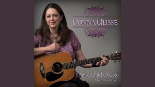 Video thumbnail of "Donna Ulisse - Wait a Little Longer Please Jesus"