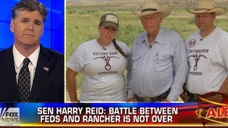 Fox's Hannity Provokes Cliven Bundy Toward Bloody Battle