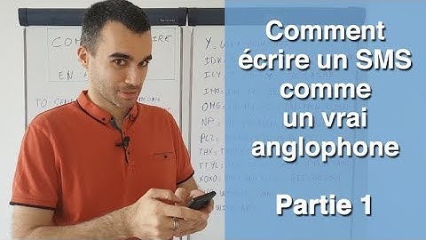Comment écrire un SMS comme un vrai anglophone partie 1