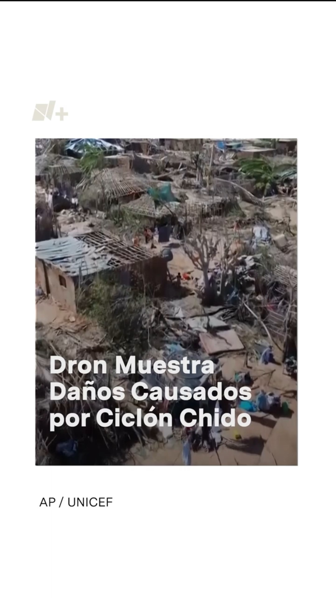 Drones muestran los daños causados ​​por el ciclón Chido en Mozambique #nmas #shorts #ciclón