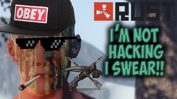 Rust: I Get Accused of Hacks!