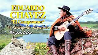EDUARDO CHAVEZ  VIZCACHITA PRIMCIA 2021 HD1080P Youtube