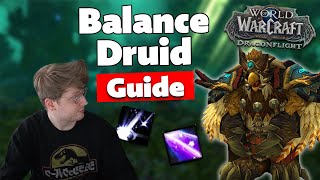 Dragonflight Balance Druid Guide!! - Everything you need to know