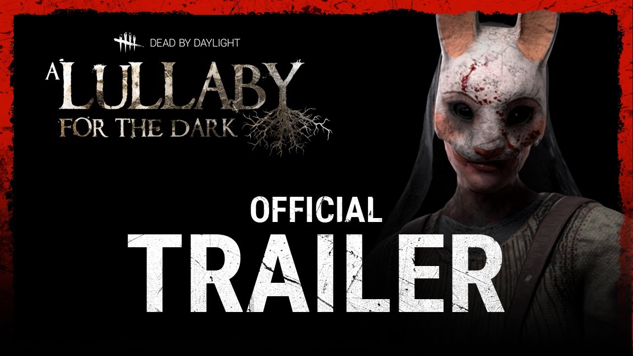 Dead by Daylight: A Lullaby for the Dark Trailer