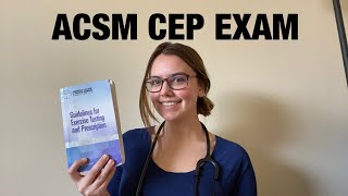 PASSING THE ACSM CEP EXAM