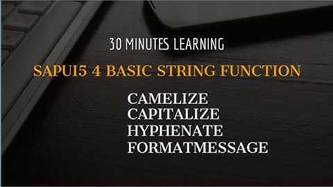 How to utilize SAPUI5 StingsFunction | SAPUI5 | OPENUI5