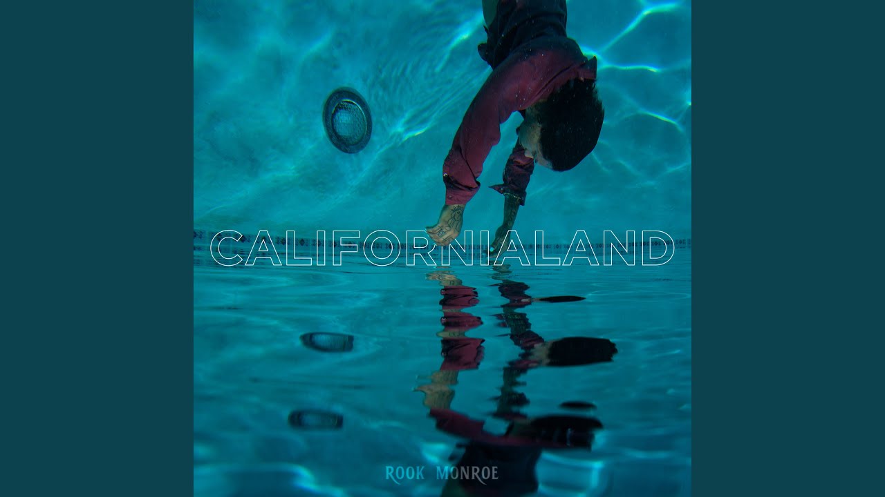 Rook Monroe - Californialand