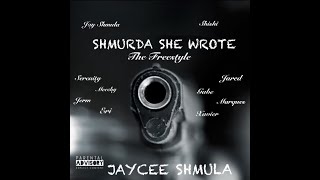 JayCee Shmula x Belair - Shmurda She Wrote (Freestyle)