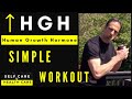 Increase Human Growth Hormone HGH with this simple workout!