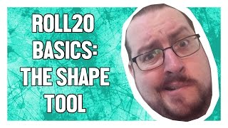 Roll20 Tutorial: The Shape Tool