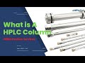 What is HPLC Column ?  Check This Video You Will Know
