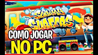 COMO BAIXAR E INSTALAR SUBWAY SURFERS NO PC EM 2022 E TIRAR O DELAY DO JOGO  