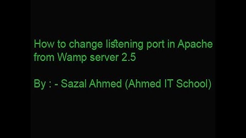 How to change listening port in apache from wamp