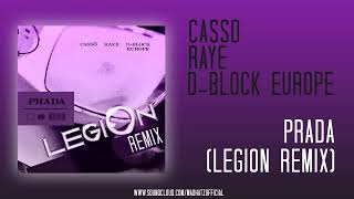 Casso, Raye & D-Block Europe - Prada (Legion Remix)