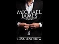 Michael James by Lisa Andrew; Chapter 2 (The Obstacle)