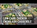 Low Carb Chicken Enchilada Casserole Instant Pot Meal Prep recipe