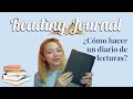 MÍ READING JOURNAL | Cómo hacer un diario de lecturas