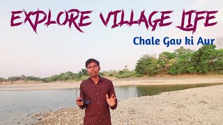 My First Vlog | Explore Village Life With Adventure History 2.0 | Natural Location