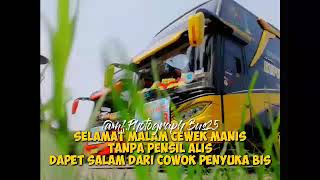 Quotes Untuk Status Whatsapp 30 Detik | Versi Bus