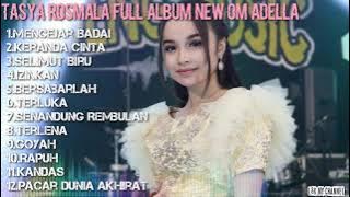 Tasya Rosmala Full Album New Om Adella 2021  || mengejar badai || keranda cinta